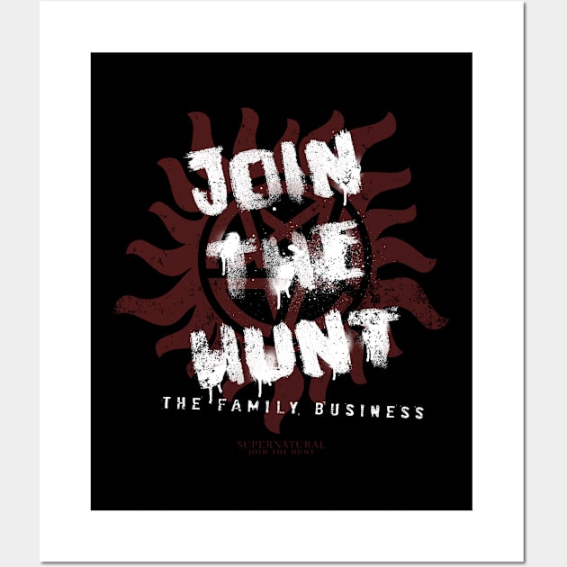 JOIN THE HUNT - SPN Wall Art by SALENTOmadness